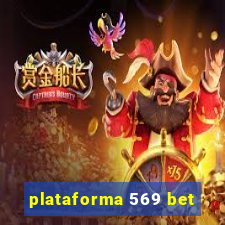 plataforma 569 bet